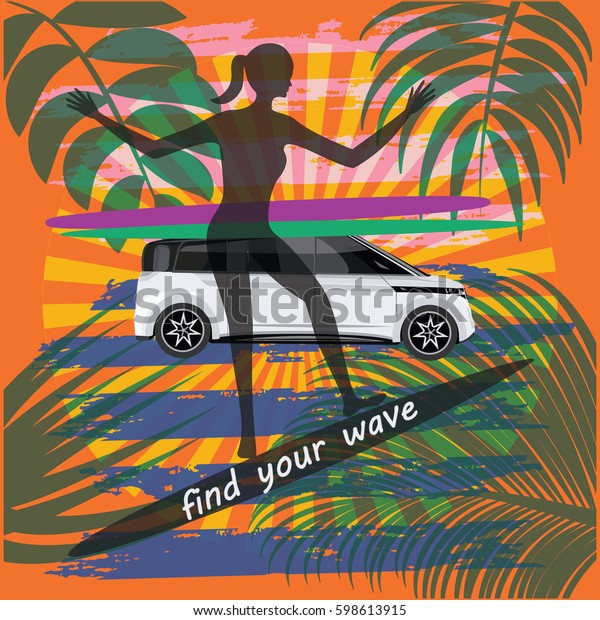 Travel Poster Woman on a surfboard car sun\
wave palm trees leaf inscription Find your wave abstract art\
creative  illustration  bitmap\
image