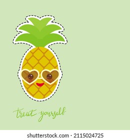 Treat yourself. Card banner template. Hand drawn calligraphy. Kawaii pineapple fruit with sunglasses and eyes, on green background.  - Powered by Shutterstock