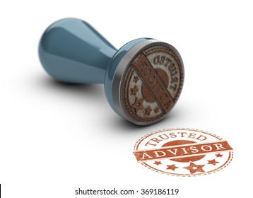 Trusted Advisor Rubber Stamp Over White Background. Concept Of Trust In Business.