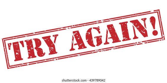 Try Again Images, Stock Photos & Vectors | Shutterstock