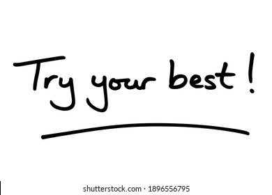 Try Your Best Images Stock Photos Vectors Shutterstock