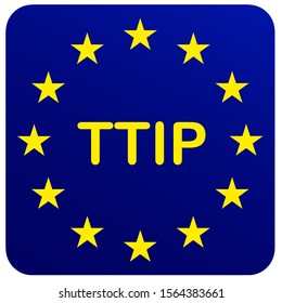 TTIP Transatlantic Trade And Investment Partnership