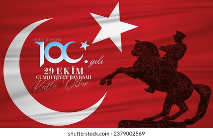 Turkish national holiday celebration vector illustration and Ataturk. Happy 29 October Republic Day. English: Happy 100th anniversary, 29 October Republic Day. 100th anniversary effigy card template. - Powered by Shutterstock