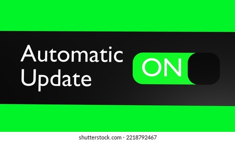 Turn On Automatic Update Slider. Operating System Or Software Auto Updating. 3D Render.