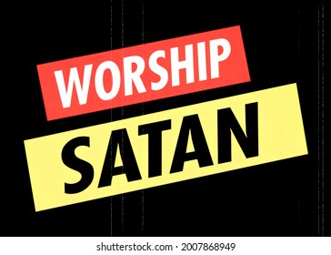 Two Angled Lines, With The Funny Text Worship Satan, Appearing On The Screen, 1970s Progressive Poster Film Style, Faded Colors, Dust, Scratches.
