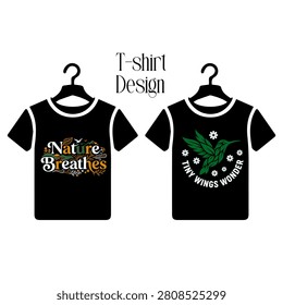 Two black t-shirt mockups display distinct nature-inspired graphic designs. One features 'Nature Breathes' typography with botanical elements the other a hummingbird graphic with 'Tiny Wings Wonder'.