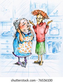 Two Old Women Talking In Kitchen.Picture I Have Created With Watercolors.