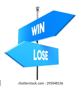 Two Road Signs - Win Lose Situation