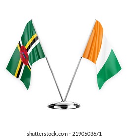 Two Table Flags Isolated On White Background 3d Illustration, Dominica And Ivory Coast