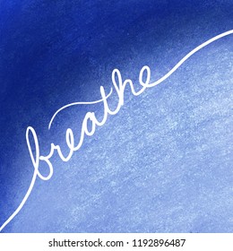 Typography Word Saying Breathe White Handwritten Stock Illustration ...