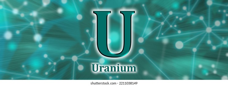 U Symbol. Uranium Chemical Element On Green Network Background