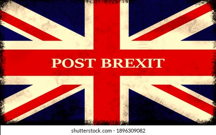 UK Flag With Words Post Brexit - Economy Concept