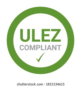Ulez, Ultra Low Emission Zone Compliant Sign In United Kingdom