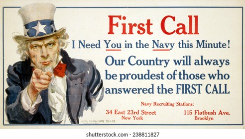 Uncle Sam, 'First Call' US Navy Recruiting Poster By James Montgomery Flagg, 1917