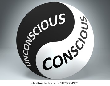 Unconscious and conscious in balance - pictured as words Unconscious, conscious and yin yang symbol, to show harmony between Unconscious and conscious, 3d illustration