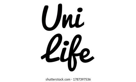 Uni Life Black And White Poster 