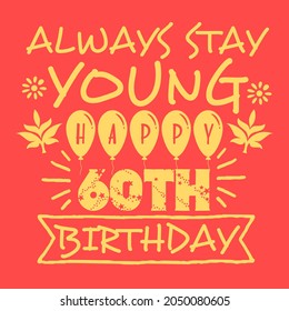 A unique vintage colors 60th birthday gift idea for men, women, mom, daddy, grandma, grandad, uncle or aunt who are born in 1961. Happy sixtieth birthday design for men, women that is turning sixty.  - Powered by Shutterstock