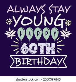 A unique vintage colors 60th birthday gift idea for men, women, mom, daddy, grandma, grandad, uncle or aunt who are born in 1961. Happy sixtieth birthday design for men, women that is turning sixty. - Powered by Shutterstock