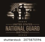 United States National Guard Birthday Background Wallpaper with Selective Soldier and Flag. National holiday backdrop