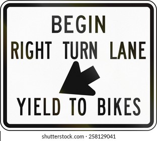 United States Traffic Sign: Begin Right Turn Lane - Yield To Bikes