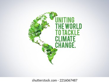 Uniting The World To Tackle Climate
Change. UN Climate Change Conference 3d Green Concept.