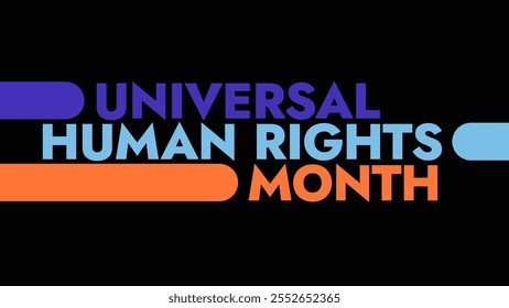 Universal Human Rights Month colorful text typography on white or black background banner illustration great for wishing and celebrating Happy Universal Human Rights Month in December - Powered by Shutterstock