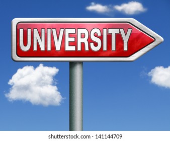 University Learn Get Educated And Gather Knowledge And Wisdom Choose University Choice University Application Admission Entry Requirements Red Road Sign Arrow