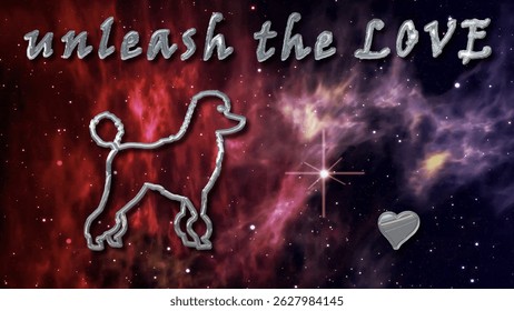 Unleash the love silver text silhouette of poodle, silver heart red and blue nebula background, perfect for adoption, dog shelters eye catching and sweet slogan, elegant and heart warming