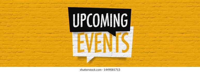 Upcoming Events On Brick Wall Background