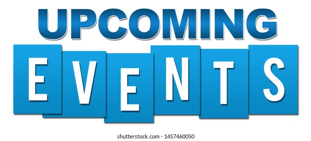 1,278 Upcoming events word Images, Stock Photos & Vectors | Shutterstock