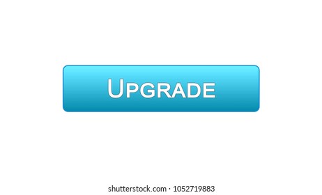 Upgrade Web Interface Button Blue Color Stock Illustration 1052719883 ...