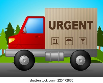 Urgent Delivery Representing Post Desperate And Shipping
