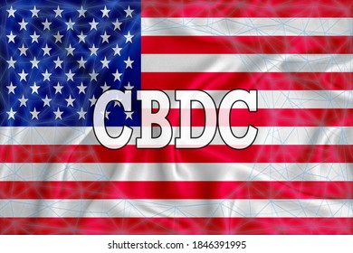 Us Flag With The Inscription CBDC (Central Bank Digital Currency) And A Blockchain Grid Around. Graphic Concept For Your Design. 3d Rendering