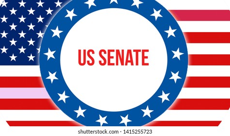 US Senate Election On A USA Background, 3D Rendering. United States Of America Flag Waving In The Wind. Voting, Freedom Democracy, US Senate Concept. US Presidential Election Banner
