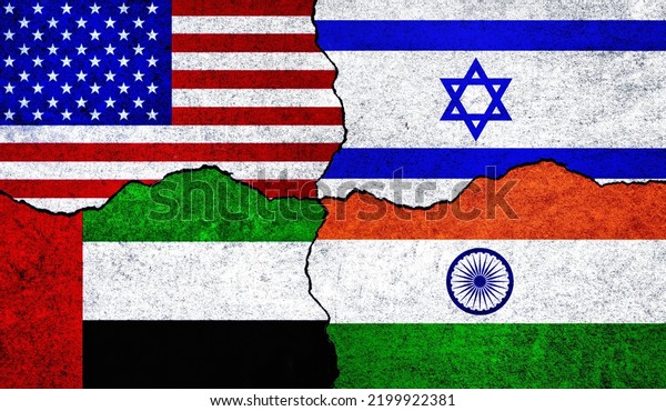 USA, India, United Arab Emirates and\
Israel flags together. USA Israel India UAE\
alliance