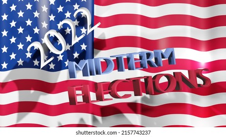 USA Midterm Elections 2022. U.S. Midterms Background With American Flag And Text. Voting Day Concept. 3D Render Illustration. 