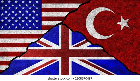 USA, United Kingdom And Turkey Flag Together On A Textured Wall. Relations Between Turkey, Great Britain And United States Of America