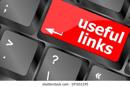 Useful Links Keyboard Button - Business Concept