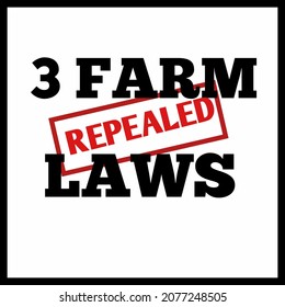 Uttar Pradesh, India November 19, 2021: 3 Farm Law  Repealed In India. Krishi Kanoon Radh.