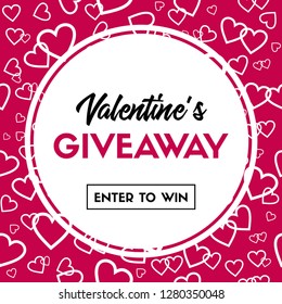 Valentines Day Giveaway Card. Enter To Win. Banner Template For Online Holiday Contest. Raster Version