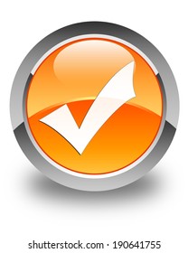 Validate icon glossy orange round button