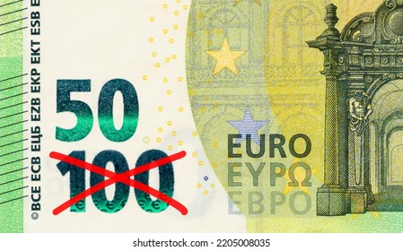 The value of a 100 euro note has been halved - rampant inflation in the EU