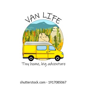 Van Life Sticker. Sandstone Rock Formation, Forest And The Mountains In The Background. Colorful Illustration. Tiny Home, Big Adventure Text. 