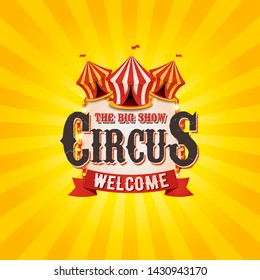 Vector Circus Banner. Classical Circus Tent.
