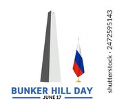 Vector Illustration of bunker hill day. banner poster of bunker hill day. The Battle of Bunker Hill was fought on June 17, 1775.