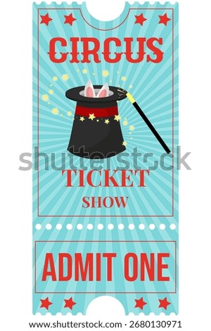 Vector illustration of a circus ticket with a magic hat, bunny ears, and wand, featuring "CIRCUS TICKET SHOW" and "ADMIT ONE" text on a blue background. Ideal for entertainment or magic themes.