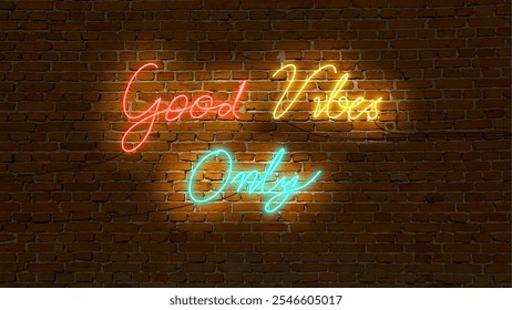 Vibrant neon lights spell out "Good Vibes Only" on a brick wall, creating a bold, energetic and modern visual display - Powered by Shutterstock