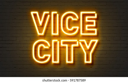 Vice City Neon Sign On Brick Wall Background