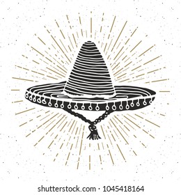 Vintage label  Hand drawn sombrero mexican traditional hat sketch  grunge textured retro badge  emblem design  typography t  shirt print  illustration 