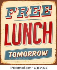 Vintage Metal Sign - Free Lunch Tomorrow  - JPG Version